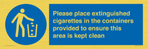 Please place extinguished cigarettes in the containers provided to ensure this area is kept clean